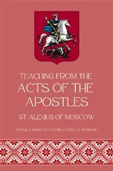 Book cover of Teaching from Acts of the Apostles by St. Alexis of Moscow