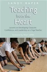 Book cover of Teaching from the Heart by Sandy Raper