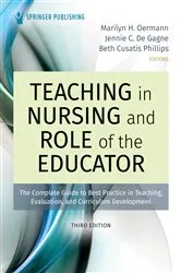 Book cover of Teaching in Nursing and Role of the Educator, Third Edition (3rd ed.) by Marilyn H. Oermann