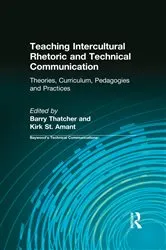 Book cover of Teaching Intercultural Rhetoric and Technical Communication by Barry Thatcher