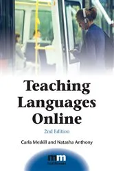 Book cover of Teaching Languages Online (2nd ed.) by Carla Meskill