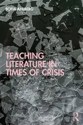 Book cover of Teaching Literature in Times of Crisis by Sofia Ahlberg