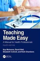 Book cover of Teaching Made Easy (4th ed.) by Kay Mohanna