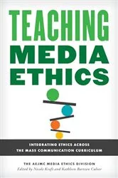 Book cover of Teaching Media Ethics by Unknown