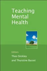 Book cover of Teaching Mental Health by Theo Stickley