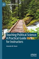 Book cover of Teaching Political Science: A Practical Guide for Instructors by Amanda M. Rosen