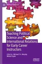 Book cover of Teaching Political Science and International Relations for Early Career Instructors by Michael P. A. Murphy