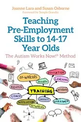 Book cover of Teaching Pre-Employment Skills to 14–17-Year-Olds by Joanne Lara