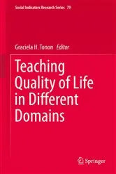 Book cover of Teaching Quality of Life in Different Domains by Graciela H. Tonon