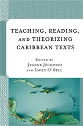 Book cover of Teaching, Reading, and Theorizing Caribbean Texts by Emily O'Dell