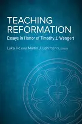 Book cover of Teaching Reformation by Luka Ilic