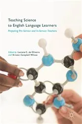 Book cover of Teaching Science to English Language Learners by Luciana C. de Oliveira