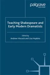Book cover of Teaching Shakespeare and Early Modern Dramatists by A. Hiscock