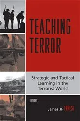 Book cover of Teaching Terror by James JF Forest
