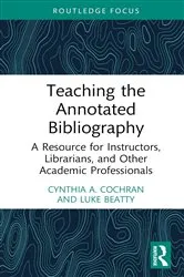 Book cover of Teaching the Annotated Bibliography by Unknown