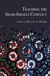 Book cover of Teaching the Arab-Israeli Conflict by Rachel S. Harris