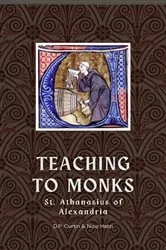 Book cover of Teaching to Monks by St. Athanasius of Alexandria