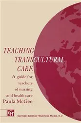 Book cover of Teaching Transcultural Care by Paula McGee