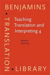 Book cover of Teaching Translation and Interpreting 4 by Eva Hung