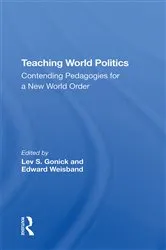 Book cover of Teaching World Politics by Lev S. Gonick