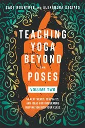 Book cover of Teaching Yoga Beyond the Poses, Volume 2 by Unknown