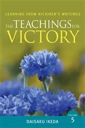 Book cover of Teachings for Victory, vol. 5 by Daisaku Ikeda