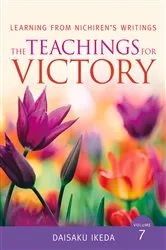 Book cover of Teachings for Victory, vol. 7 by Daisaku Ikeda