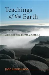 Book cover of Teachings of the Earth by John Daido Loori