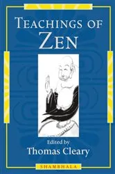 Book cover of Teachings of Zen by Thomas Cleary