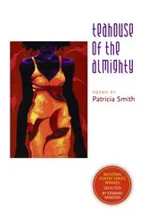 Book cover of Teahouse of the Almighty by Patricia Smith