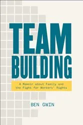 Book cover of Team Building by Ben Gwin