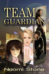 Book cover of Team Guardian by Naomi Stone