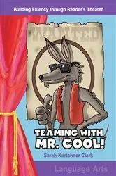 Book cover of Teaming with Mr. Cool! by Sarah Kartchner Clark
