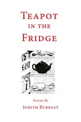 Book cover of Teapot in the Fridge by Judith Burnley