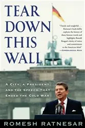 Book cover of Tear Down This Wall by Romesh Ratnesar