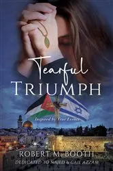 Book cover of Tearful Triumph by Robert Marshall Booth