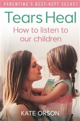 Book cover of Tears Heal by Kate Orson