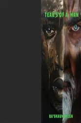 Book cover of Tears of A Man by Ra'Shaun Allen