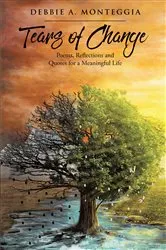 Book cover of Tears of Change by Debbie A. Monteggia