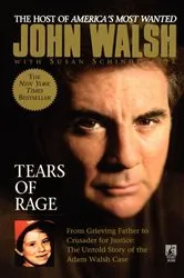 Book cover of Tears of Rage by John Walsh