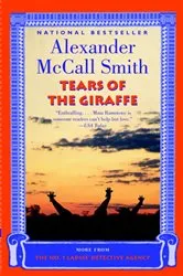 Book cover of Tears of the Giraffe by Alexander McCall Smith