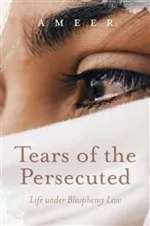 Book cover of Tears of the Persecuted by Ameer