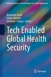 Book cover of Tech Enabled Global Health Security by Benjamin Jacob