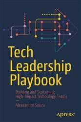 Book cover of Tech Leadership Playbook by Alexsandro Souza