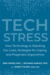 Book cover of Tech Stress by Erik Peper