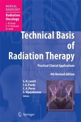 Book cover of Technical Basis of Radiation Therapy (4th ed.) by Seymour H. Levitt
