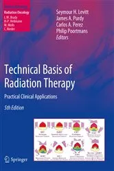Book cover of Technical Basis of Radiation Therapy (5th ed.) by Seymour H. Levitt
