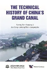 Book cover of Technical History Of China's Grand Canal, The by Xuming Tan