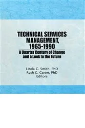 Book cover of Technical Services Management, 1965-1990 by Ruth C Carter