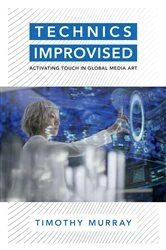 Book cover of Technics Improvised by Timothy Murray